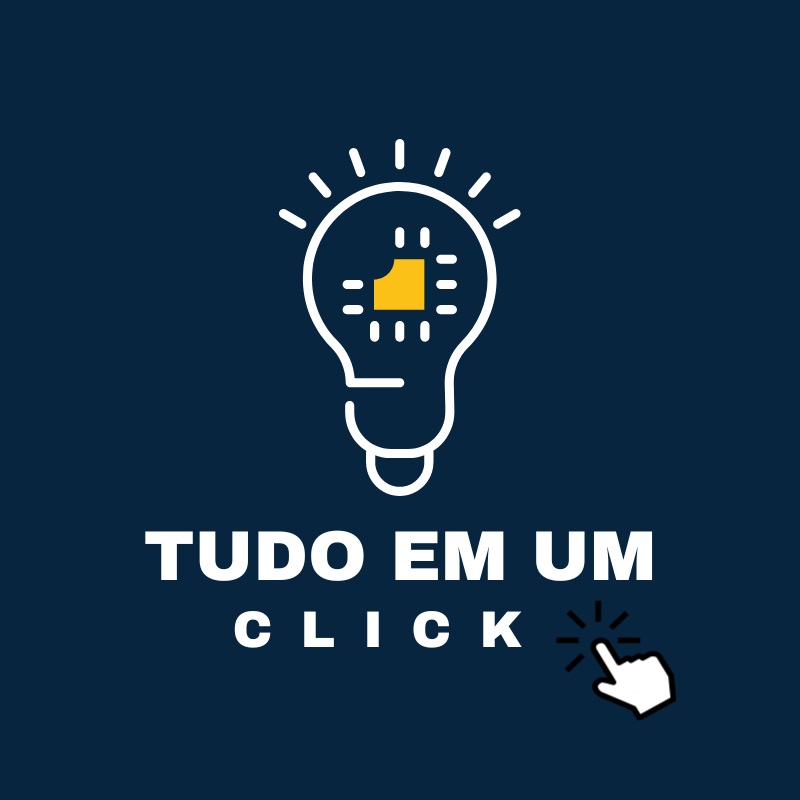 Tudo em um clic